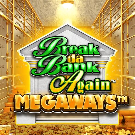 Break Da Bank Again Megaways LeoVegas